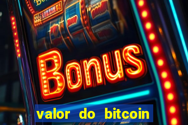 valor do bitcoin em 2020